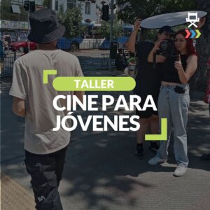 Taller de Cine para Jóvenes Presencial
